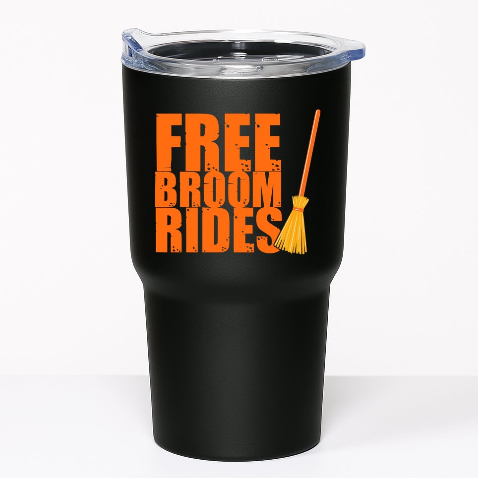 Free Broom Rides Funny Halloween Tumbler
