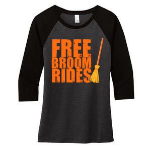 Free Broom Rides Funny Halloween Women's Tri-Blend 3/4-Sleeve Raglan Shirt