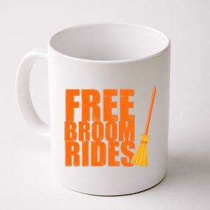 Free Broom Rides Funny Halloween Coffee Mug