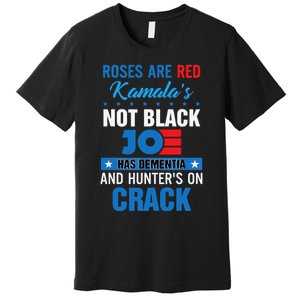 Funny Biden Roses Are Red Kamala Not Black Joe Premium T-Shirt