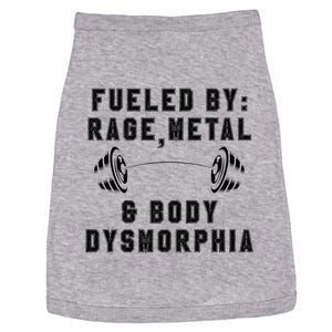 Fueled By Rage Metal And Body Dysmorphia Funny Doggie Tank