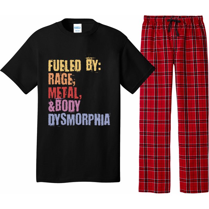 Fueled By Rage Metal And Body Dysmorphia Pajama Set