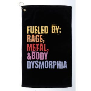 Fueled By Rage Metal And Body Dysmorphia Platinum Collection Golf Towel