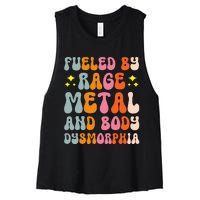 Fueled By Rage Metal And Body Dysmorphia Women's Racerback Cropped Tank