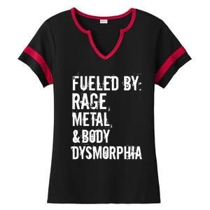 Fueled By Rage Metal And Body Dysmorphia Funny Ladies Halftime Notch Neck Tee