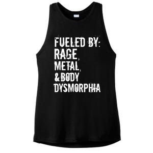 Fueled By Rage Metal And Body Dysmorphia Funny Ladies PosiCharge Tri-Blend Wicking Tank