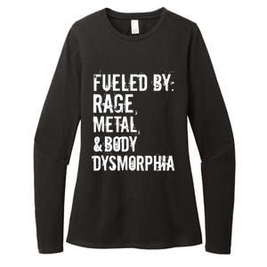 Fueled By Rage Metal And Body Dysmorphia Funny Womens CVC Long Sleeve Shirt