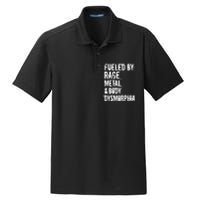 Fueled By Rage Metal And Body Dysmorphia Funny Dry Zone Grid Polo