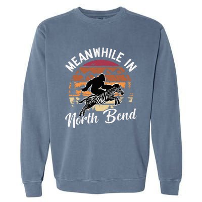 Funny Bigfoot Riding A Zebra Meanwhile In North Bend Garment-Dyed Sweatshirt