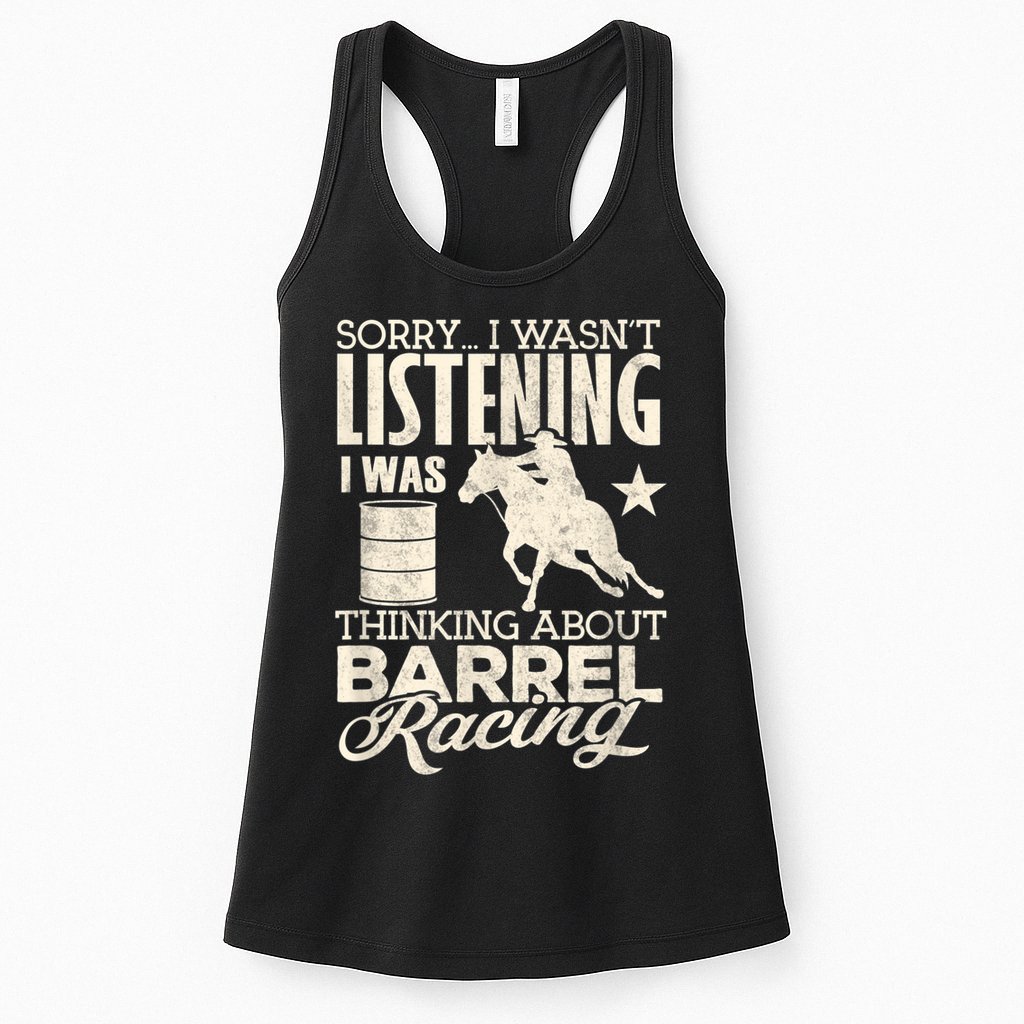Funny Barrel Racer Girl Wasn't Listening Barrel Racing Horse 1 Womens Tank Top