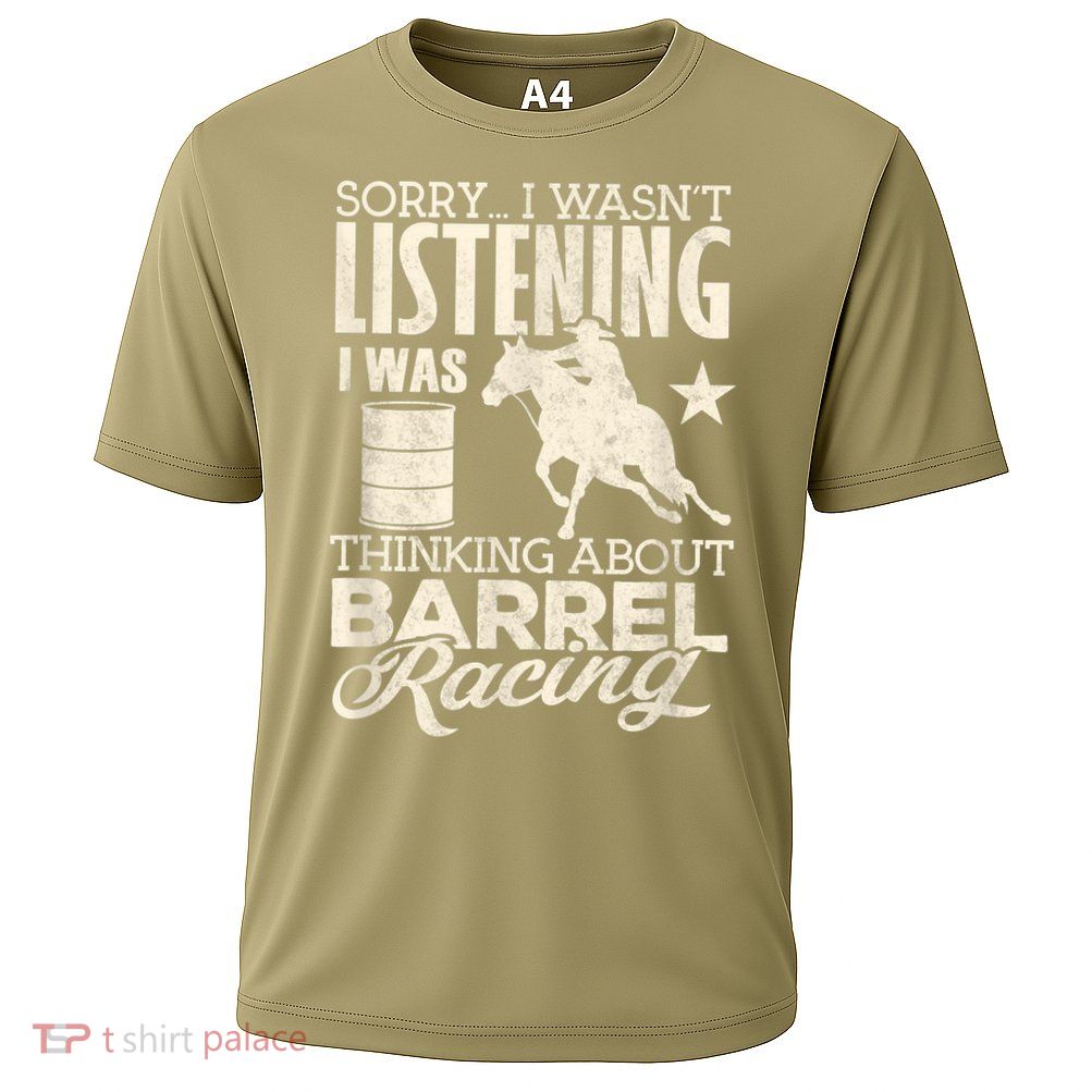 Funny Barrel Racer Girl Wasn't Listening Barrel Racing Horse 1 Performance Shirt