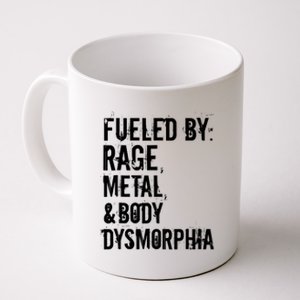 Fueled By Rage Metal And Body Dysmorphia Funny Grunge Style Coffee Mug