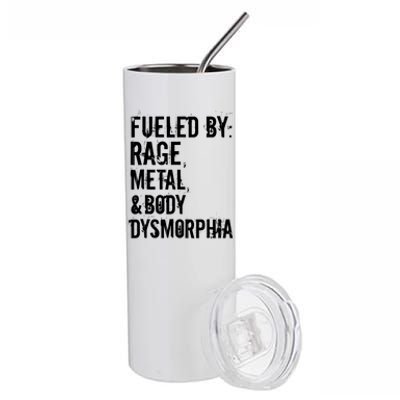 Fueled By Rage Metal And Body Dysmorphia Funny Grunge Style Stainless Steel Tumbler