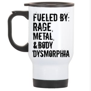 Fueled By Rage Metal And Body Dysmorphia Funny Grunge Style Stainless Steel Travel Mug