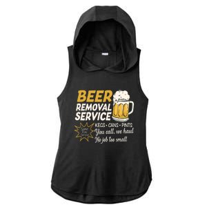 Funny Beer Removal Service Beer Ing Gift Ladies PosiCharge Tri-Blend Wicking Draft Hoodie Tank