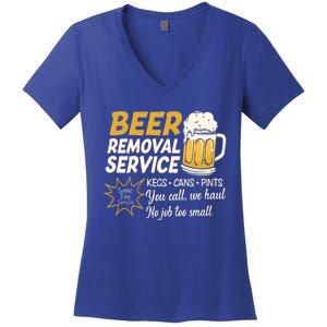 Funny Beer Removal Service Beer Ing Gift Women's V-Neck T-Shirt