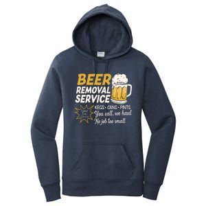 Funny Beer Removal Service Beer Ing Gift Women's Pullover Hoodie