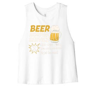 Funny Beer Removal Service Beer Ing Gift Women's Racerback Cropped Tank