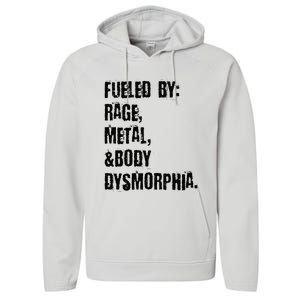 Fueled By Rage Metal And Body Dysmorphia Grunge Performance Fleece Hoodie