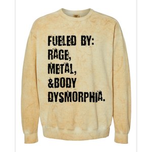 Fueled By Rage Metal And Body Dysmorphia Grunge Colorblast Crewneck Sweatshirt