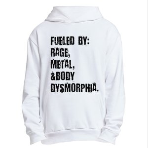 Fueled By Rage Metal And Body Dysmorphia Grunge Urban Pullover Hoodie