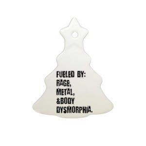 Fueled By Rage Metal And Body Dysmorphia Grunge Ceramic Tree Ornament