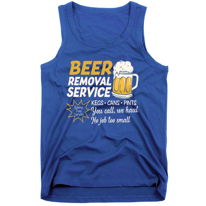 Funny Beer Removal Service Beer Ing Gift Tank Top