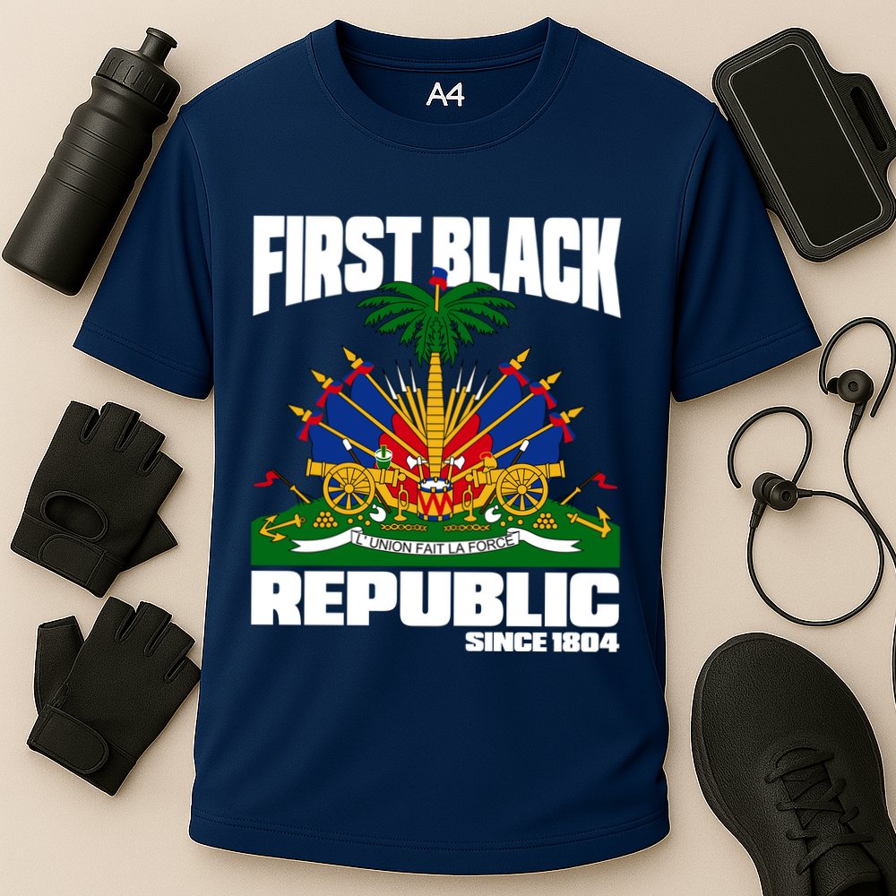 First Black Republic Since 1804 Haiti Haitian Independence Cooling Performance Crew T-Shirt