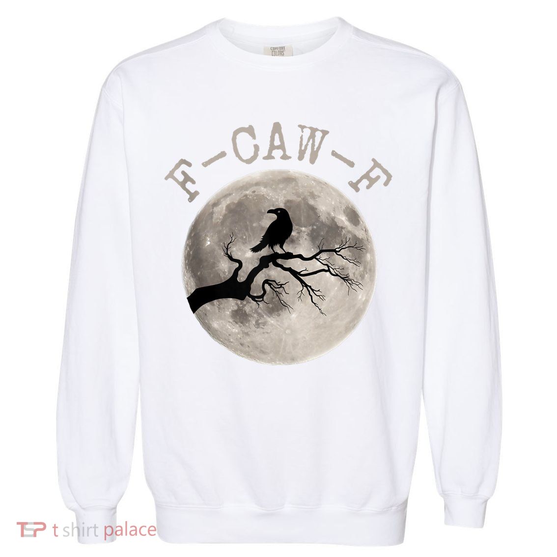 F-CAW-F Black Raven Moon Gothic Adult Humor Black Crow Garment-Dyed Sweatshirt