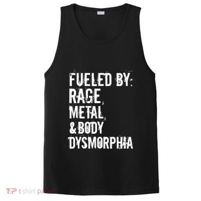 Fueled By Rage Metal And Body Dysmorphia Funny Grunge Style PosiCharge Competitor Tank