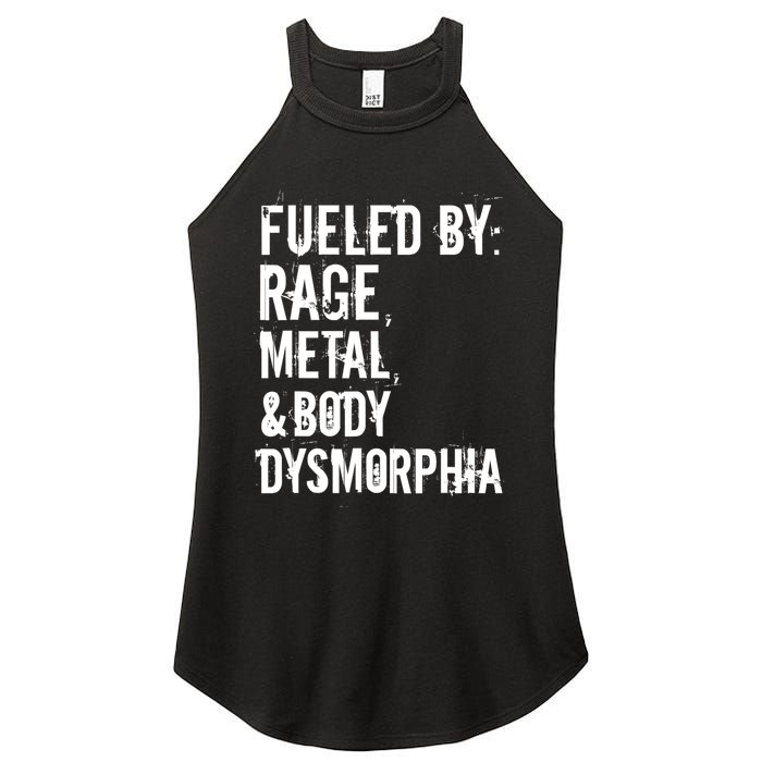 Fueled By Rage Metal And Body Dysmorphia Funny Grunge Style Women's Perfect Tri Rocker Tank