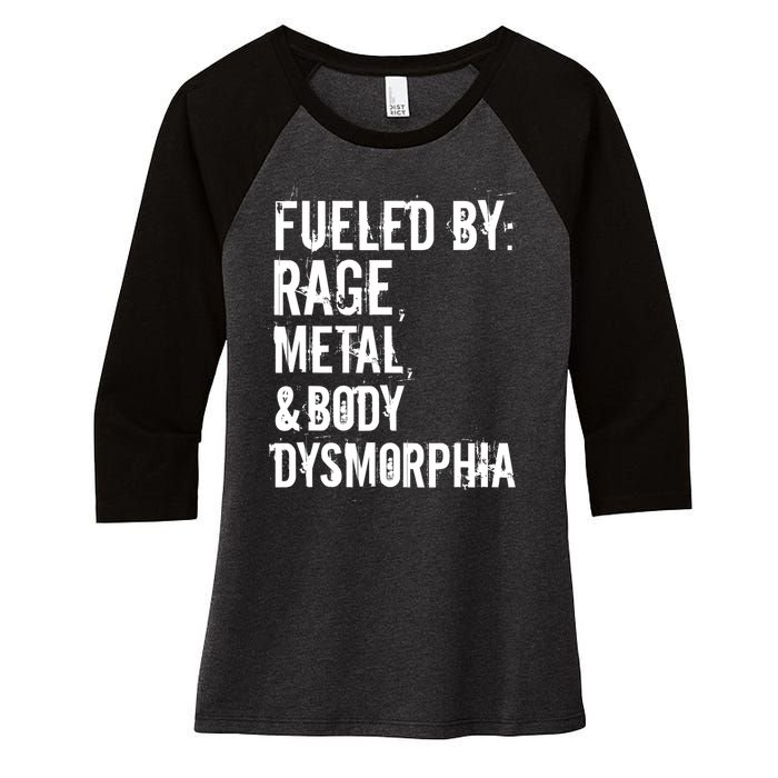 Fueled By Rage Metal And Body Dysmorphia Funny Grunge Style Women's Tri-Blend 3/4-Sleeve Raglan Shirt