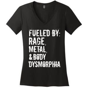 Fueled By Rage Metal And Body Dysmorphia Funny Grunge Style Women's V-Neck T-Shirt