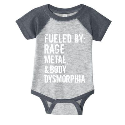 Fueled By Rage Metal And Body Dysmorphia Funny Grunge Style Infant Baby Jersey Bodysuit