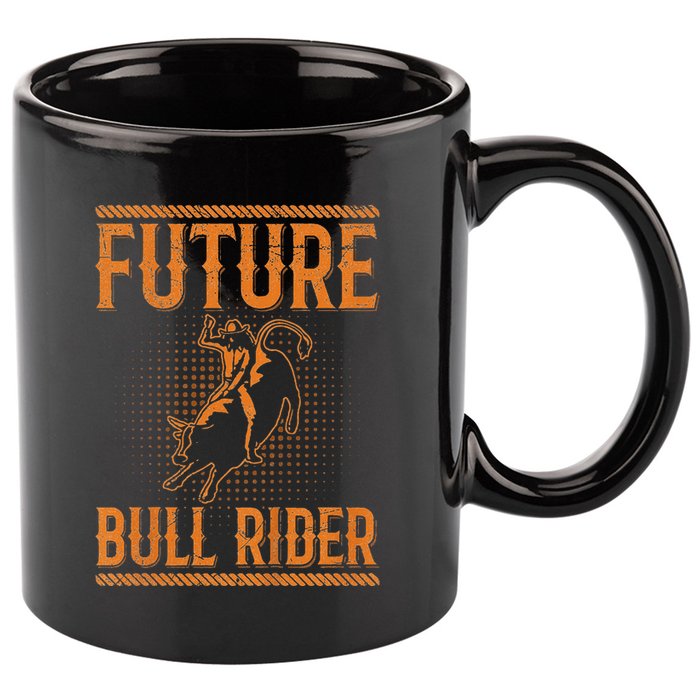 Future Bull Rider Quote For A Bull Rider 11oz C Handle Ceramic Mug