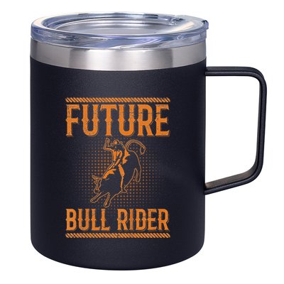 Future Bull Rider Quote For A Bull Rider 12oz Stainless Steel Coffee Mug