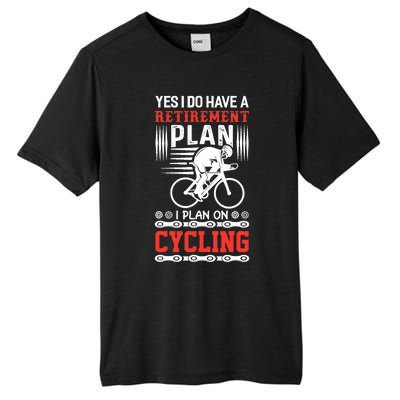 Funny Bicycle Retirement Plan Cycling Tall Fusion ChromaSoft Performance T-Shirt