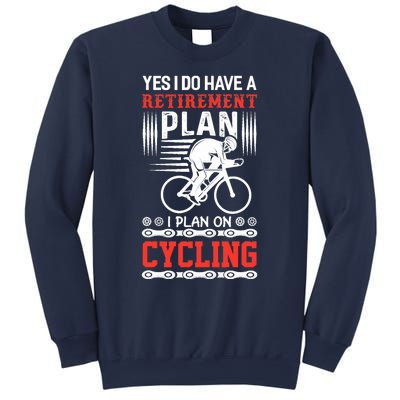 Funny Bicycle Retirement Plan Cycling Sweatshirt