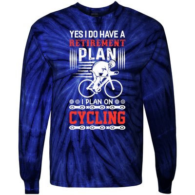 Funny Bicycle Retirement Plan Cycling Tie-Dye Long Sleeve Shirt