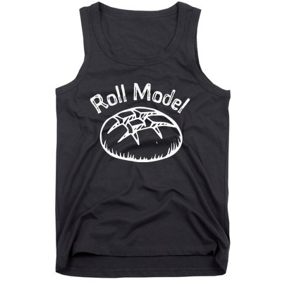 Funny Baking Roll Model Baker Bread Chefs Gift Idea Tank Top