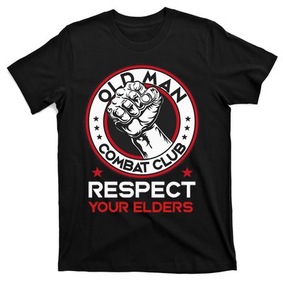 Funny Bjj Respect Your Elders Old Man Combat Club Mma T-Shirt