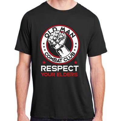 Funny Bjj Respect Your Elders Old Man Combat Club Mma Adult ChromaSoft Performance T-Shirt