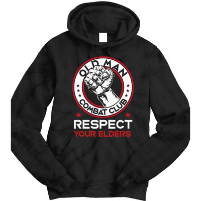 Funny Bjj Respect Your Elders Old Man Combat Club Mma Tie Dye Hoodie