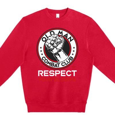 Funny Bjj Respect Your Elders Old Man Combat Club Mma Premium Crewneck Sweatshirt