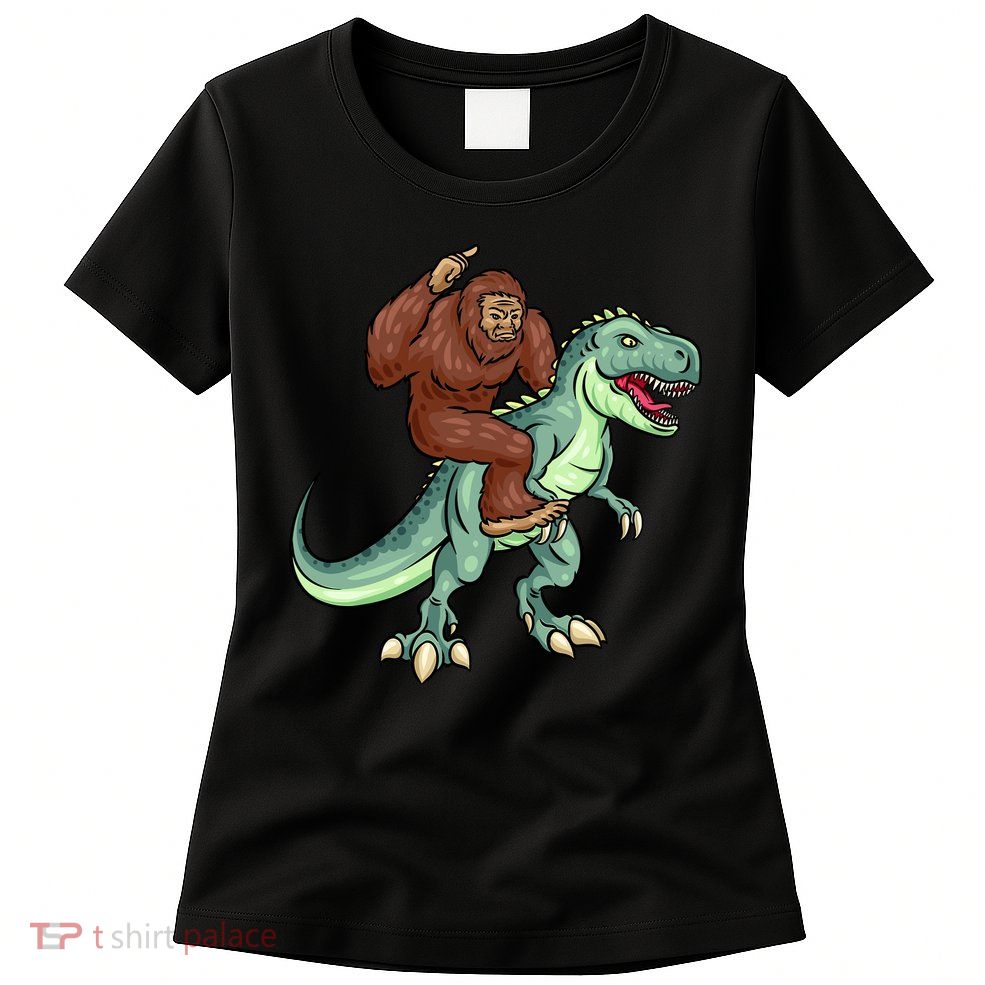 Funny Bigfoot Riding T Rex Funny Bigfoot Dinosaur Womens T-Shirt