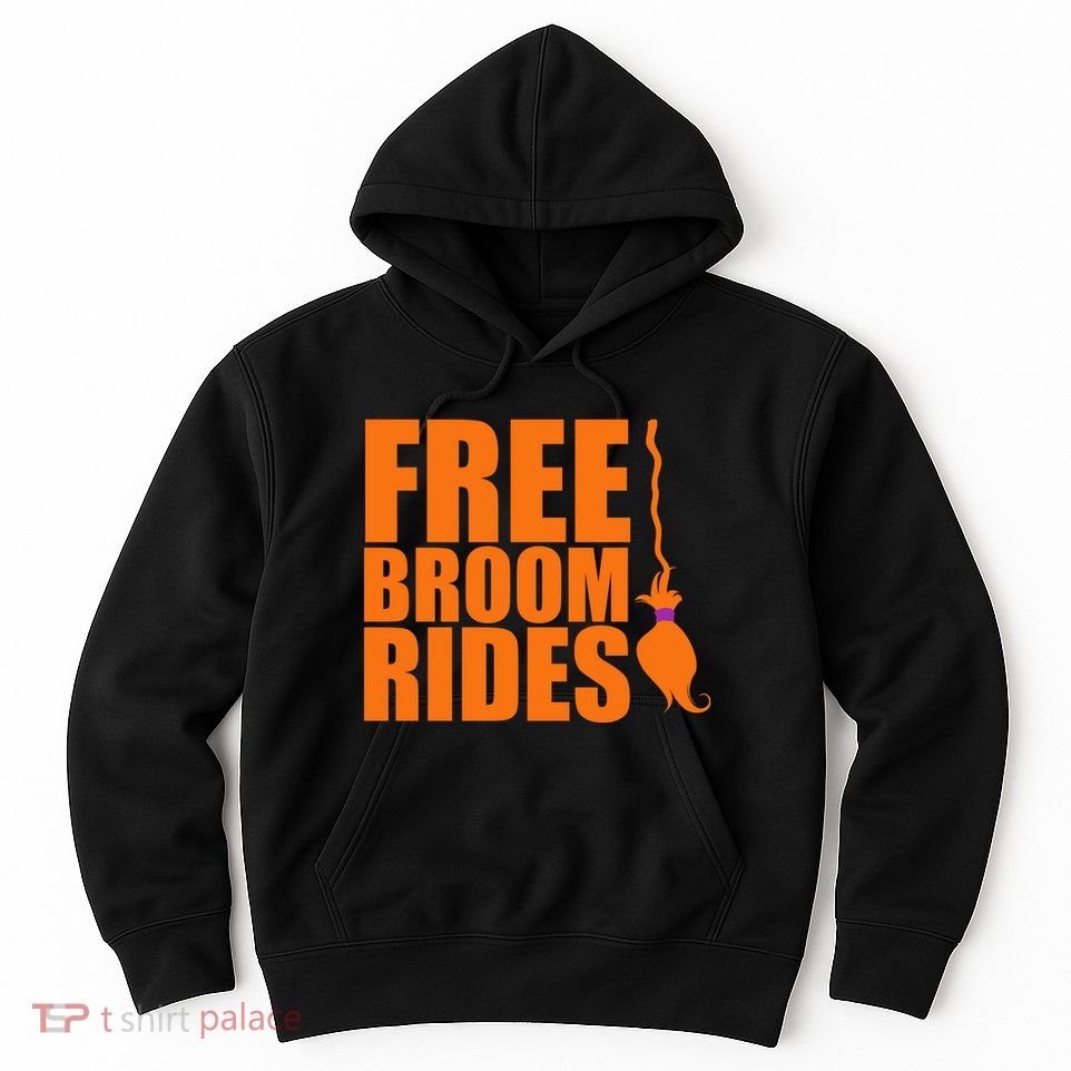 Free Broom Rides Hoodie