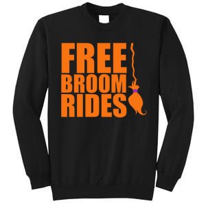 Free Broom Rides Tall Sweatshirt