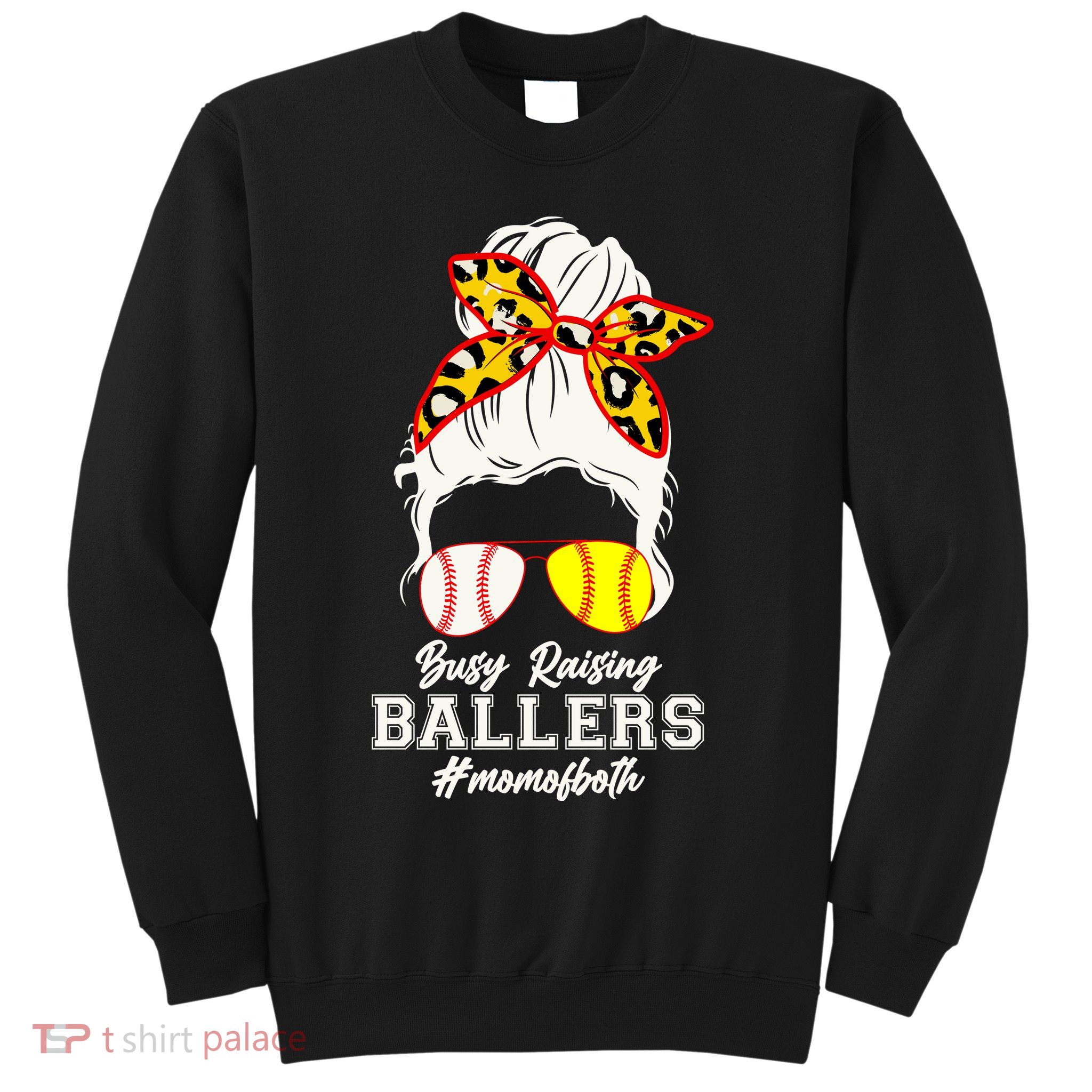 Funny Busy Raising Ballers #Mom Of Both Sweatshirt