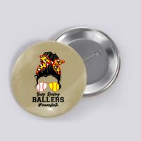 Funny Busy Raising Ballers #Mom Of Both Button