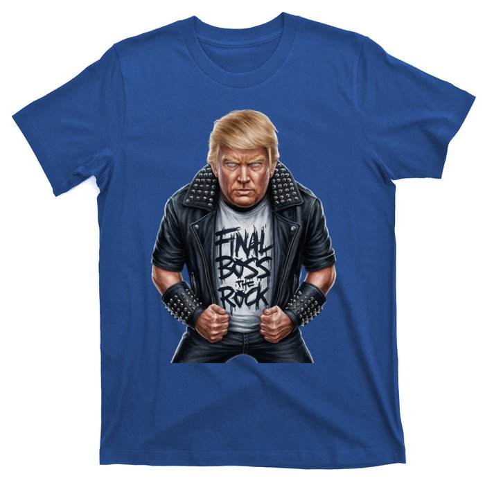 Final Boss Rock Music Wanted Donald Trump 2024 45 47 Electio Meaningful Gift T-Shirt